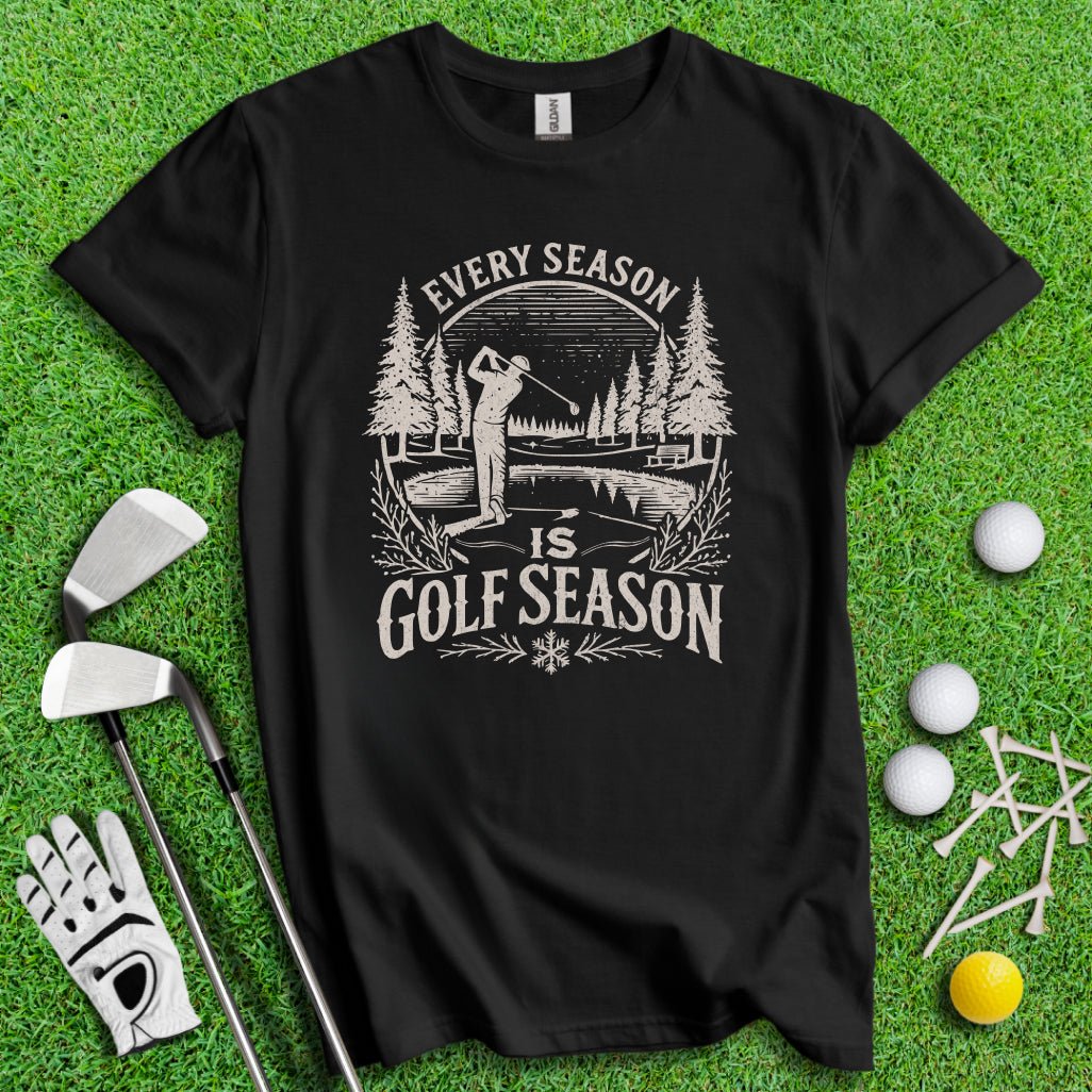 Every Season Is Golf Season T-shirt - TeeHee Golf Gear