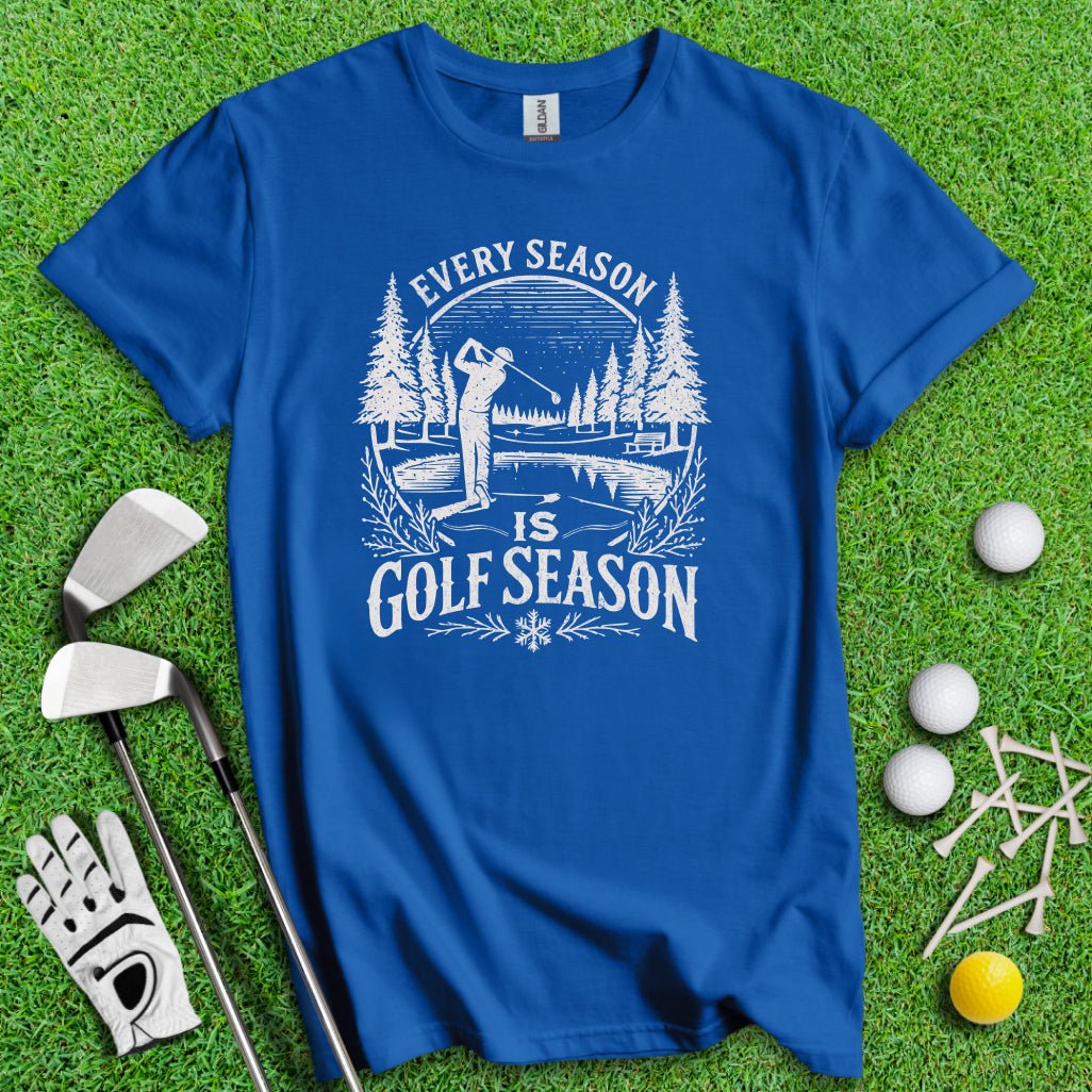 Every Season Is Golf Season T-shirt - TeeHee Golf Gear