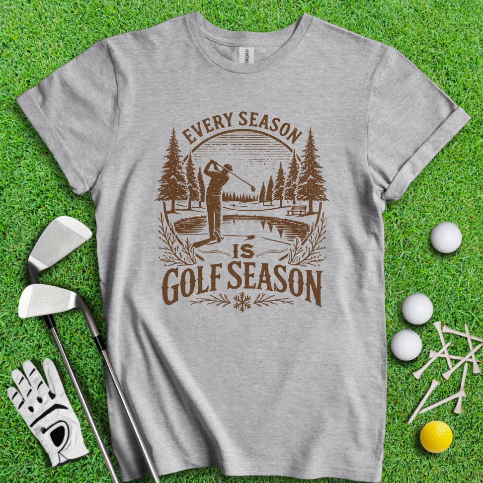 Every Season Is Golf Season T-shirt - TeeHee Golf Gear