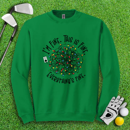 Everything Is Fine Crewneck - TeeHee Golf Gear