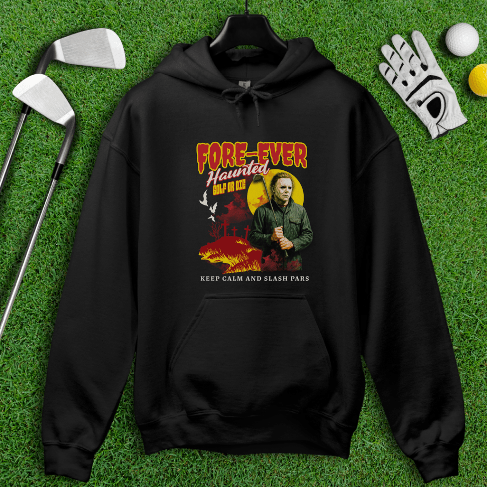 Fore - ever Haunted Hoodie - TeeHee Golf Gear