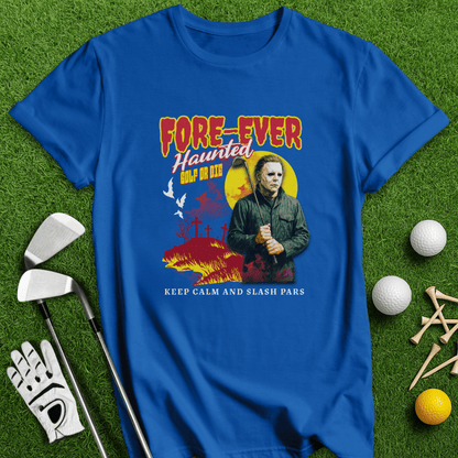 Fore - Ever Haunted T-shirt - TeeHee Golf Gear