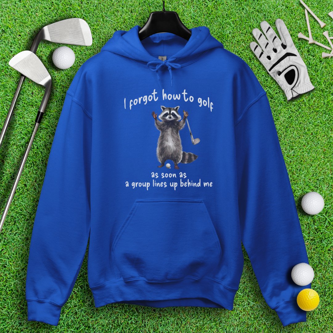 Forgot How to Golf Raccoon Hoodie - TeeHee Golf Gear