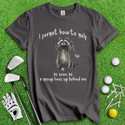 Forgot How to Golf Raccoon T-shirt - TeeHee Golf Gear