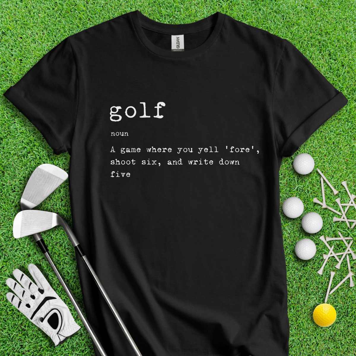 Golf Dictionary Definition Funny Golf T - Shirt - TeeHee Golf Gear