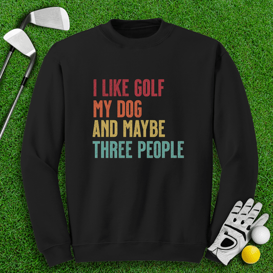 Golf, Dog, and Maybe 3 People Crewneck - TeeHee Golf Gear