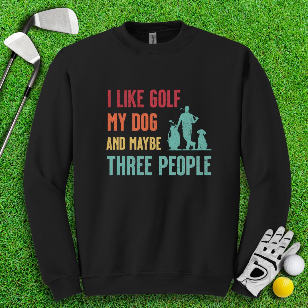 Golf, Dog, and Maybe 3 People Crewneck - TeeHee Golf Gear