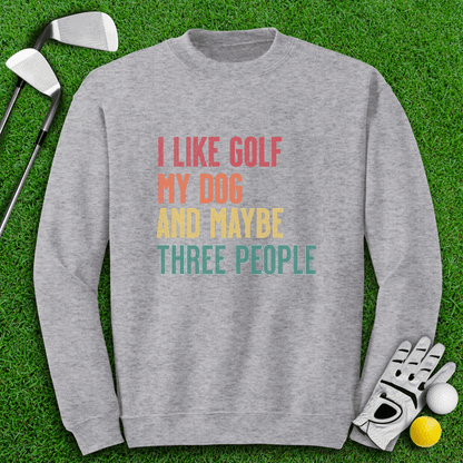 Golf, Dog, and Maybe 3 People Crewneck - TeeHee Golf Gear