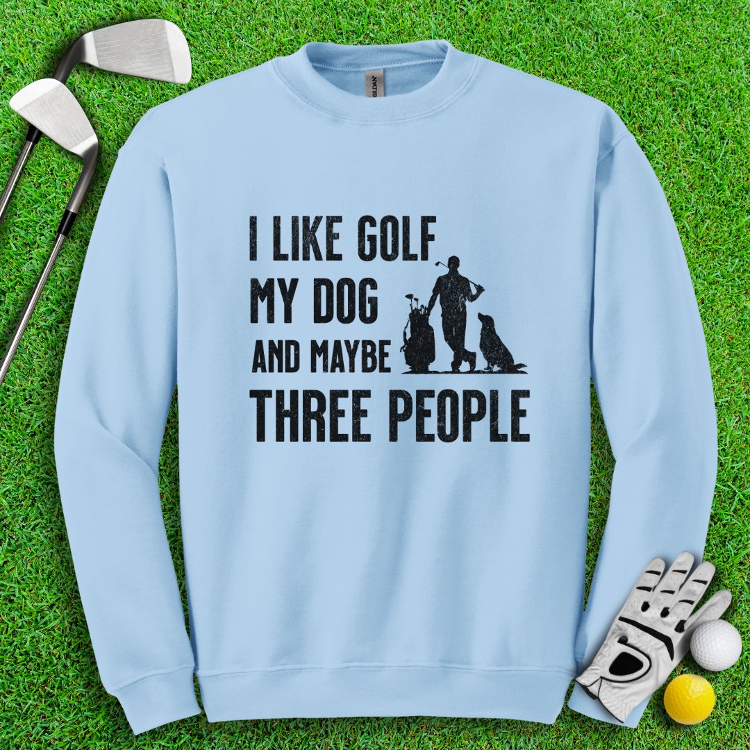 Golf, Dog, and Maybe 3 People Crewneck - TeeHee Golf Gear