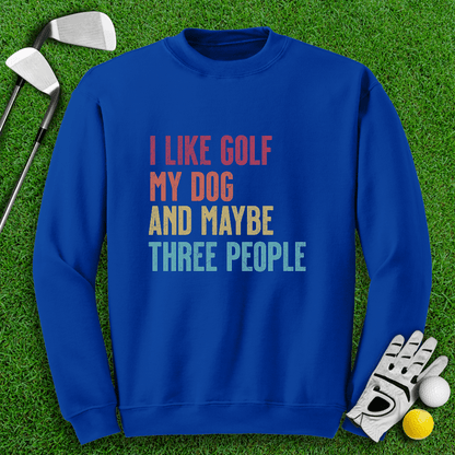 Golf, Dog, and Maybe 3 People Crewneck - TeeHee Golf Gear