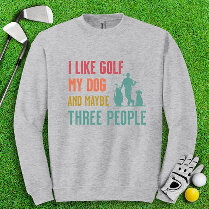 Golf, Dog, and Maybe 3 People Crewneck - TeeHee Golf Gear