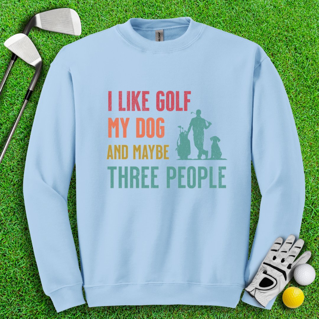 Golf, Dog, and Maybe 3 People Crewneck - TeeHee Golf Gear