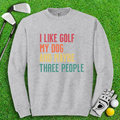 Golf, Dog, and Maybe 3 People Crewneck - TeeHee Golf Gear