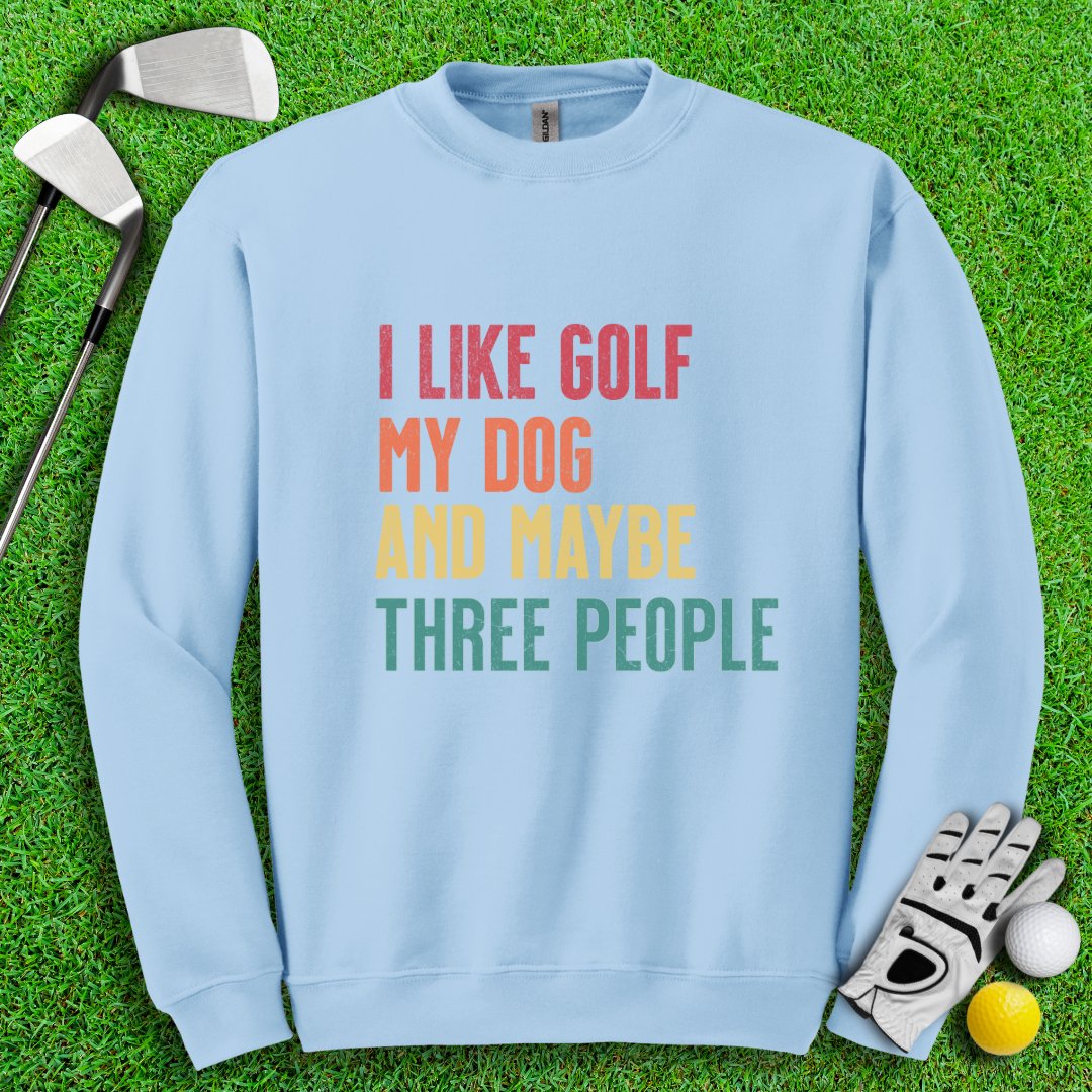 Golf, Dog, and Maybe 3 People Crewneck - TeeHee Golf Gear