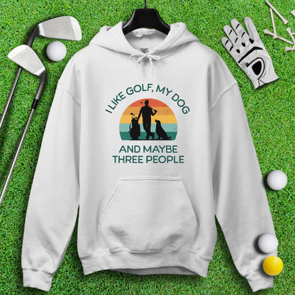 Golf, Dog, and Maybe 3 People Hoodie - TeeHee Golf Gear