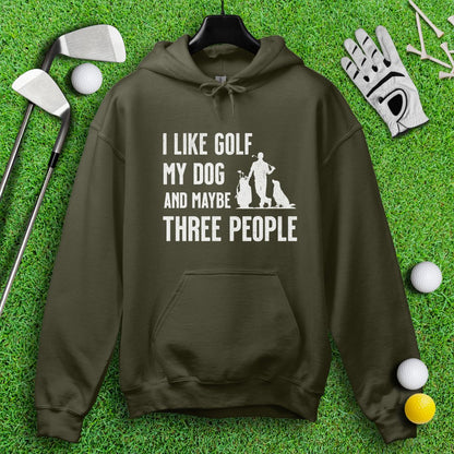 Golf, Dog, and Maybe 3 People Hoodie - TeeHee Golf Gear