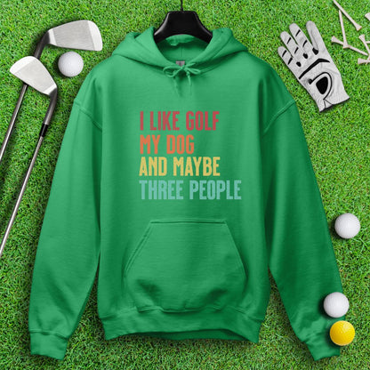 Golf, Dog, and Maybe 3 People Hoodie - TeeHee Golf Gear