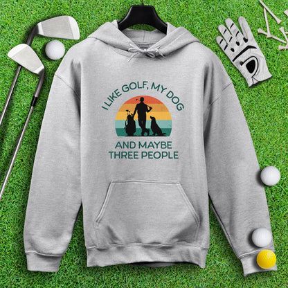 Golf, Dog, and Maybe 3 People Hoodie - TeeHee Golf Gear