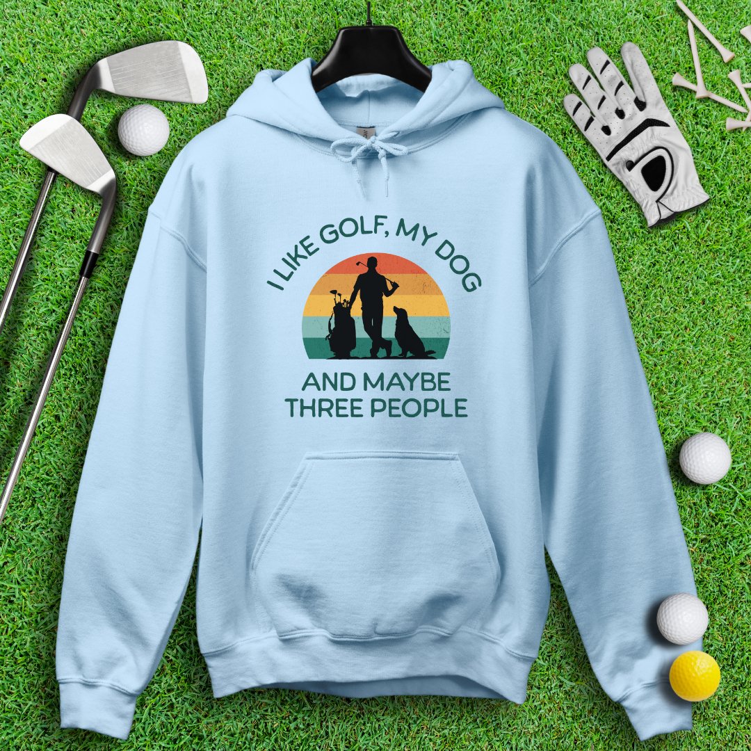 Golf, Dog, and Maybe 3 People Hoodie - TeeHee Golf Gear