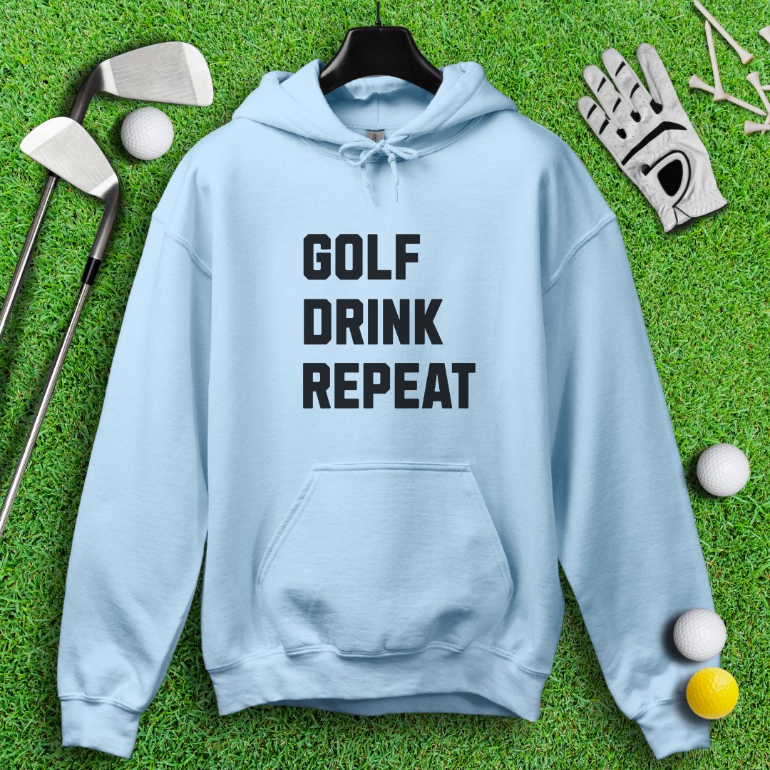 Golf Drink Repeat Hoodie - TeeHee Golf Gear