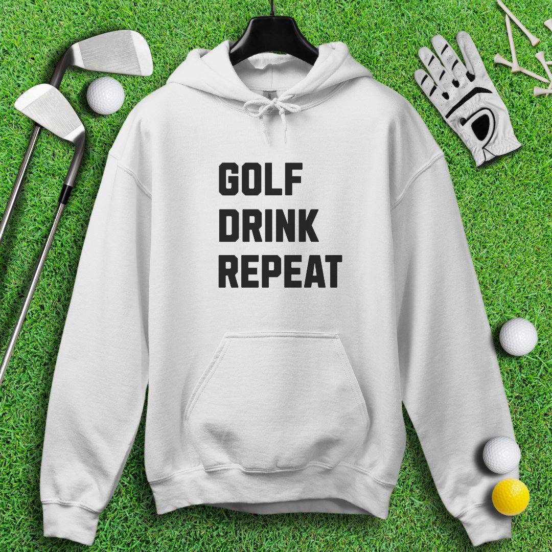 Golf Drink Repeat Hoodie - TeeHee Golf Gear