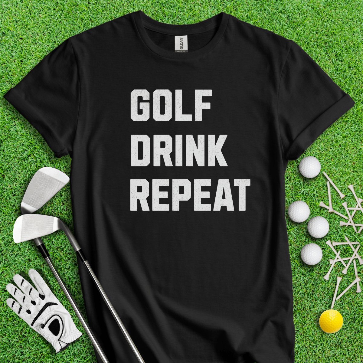 Golf Drink Repeat T - Shirt - TeeHee Golf Gear