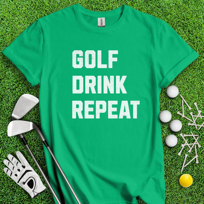 Golf Drink Repeat T - Shirt - TeeHee Golf Gear