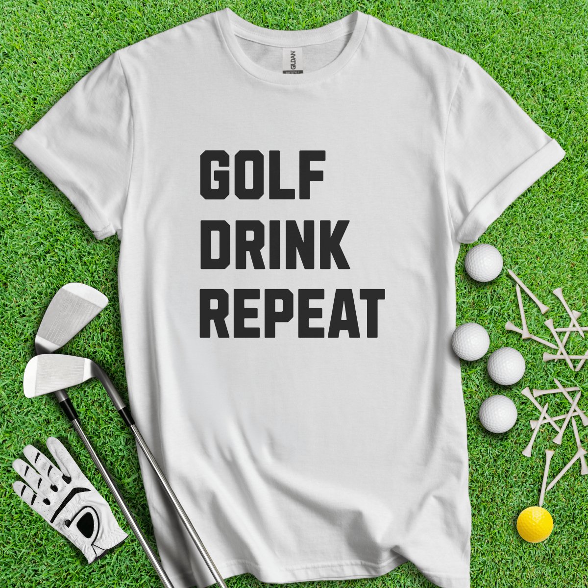 Golf Drink Repeat T - Shirt - TeeHee Golf Gear