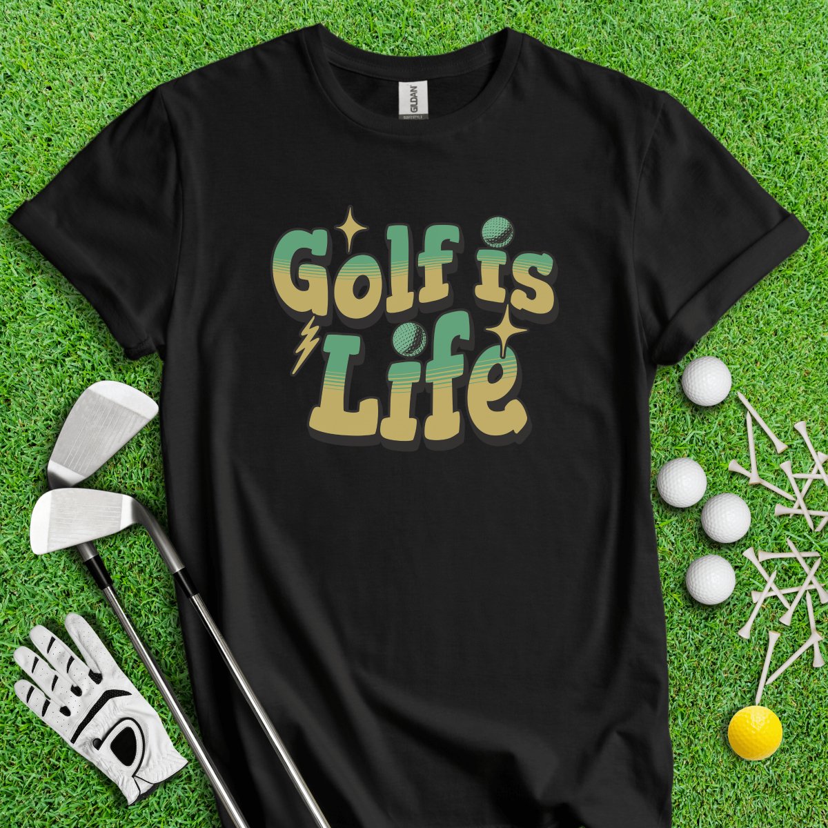 Golf Is Life T - Shirt - TeeHee Golf Gear