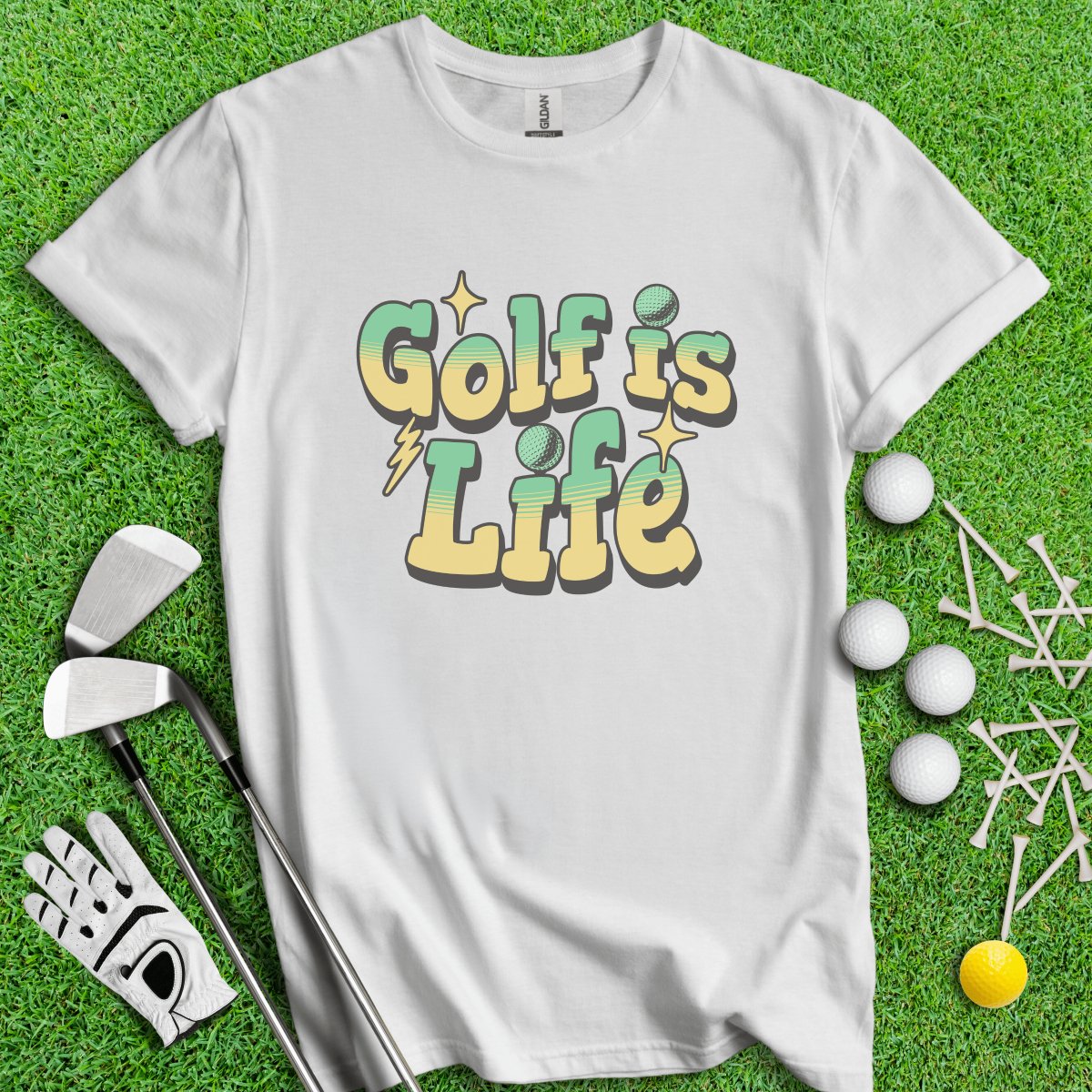 Golf Is Life T - Shirt - TeeHee Golf Gear