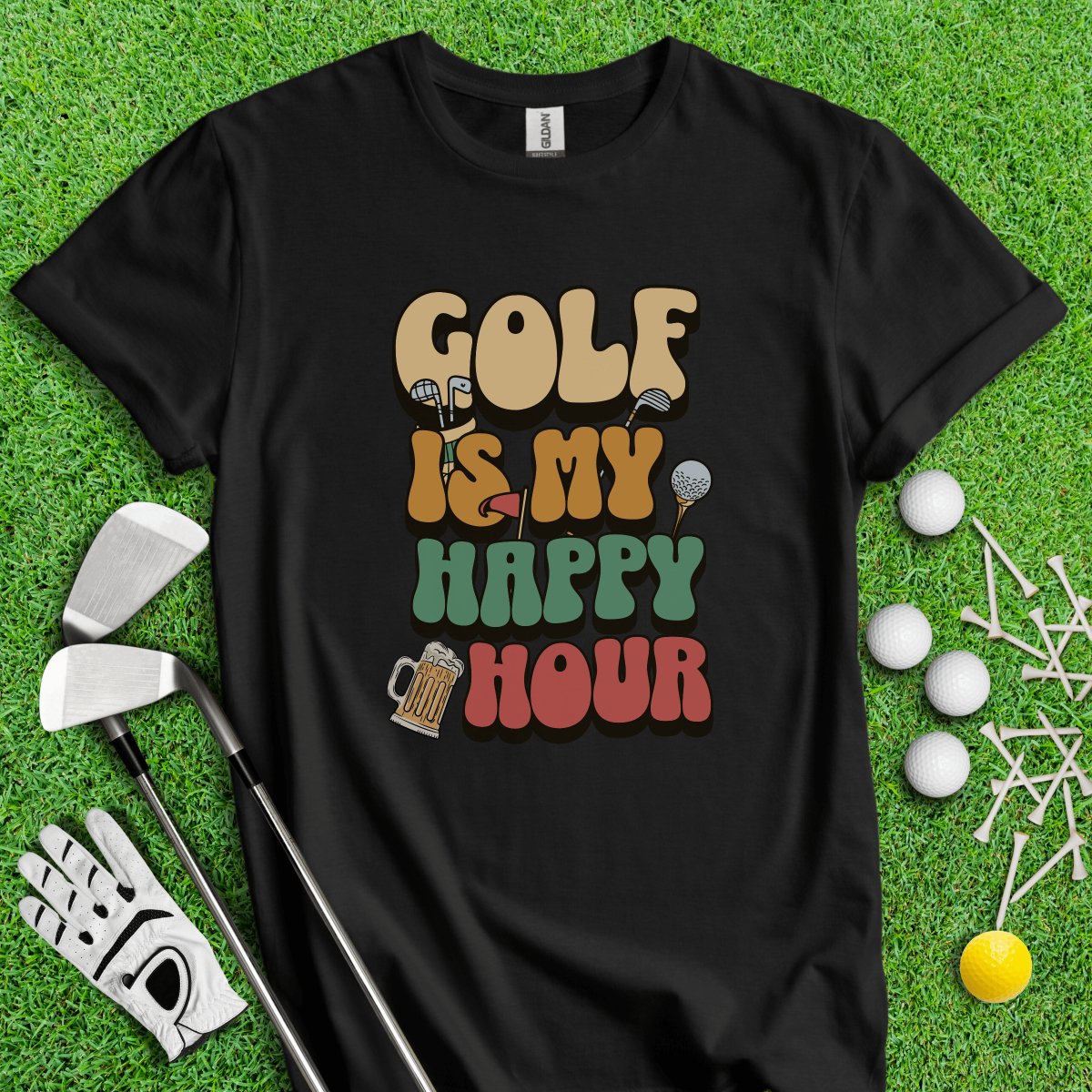 Golf is My Happy Hour T - Shirt - TeeHee Golf Gear