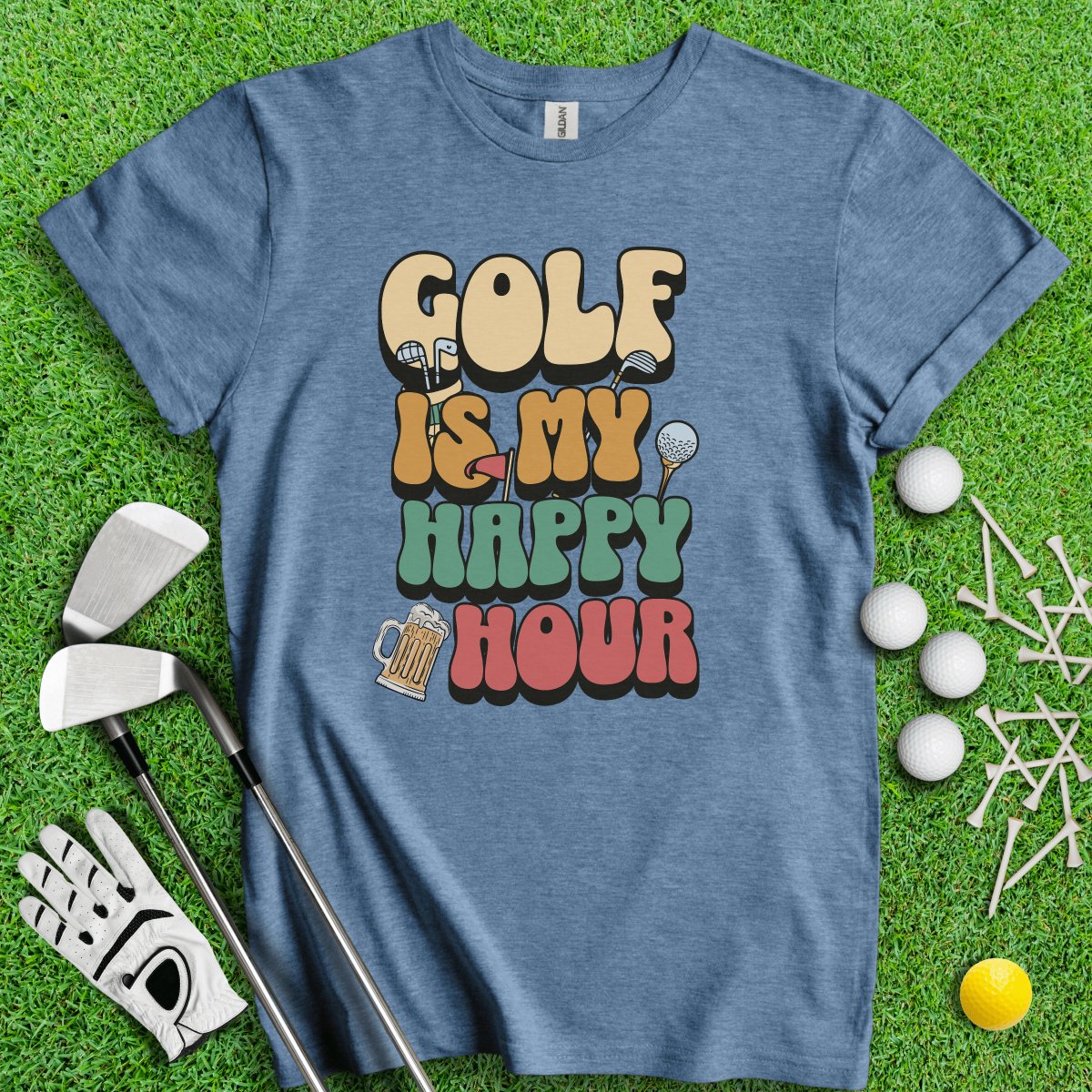 Golf is My Happy Hour T - Shirt - TeeHee Golf Gear