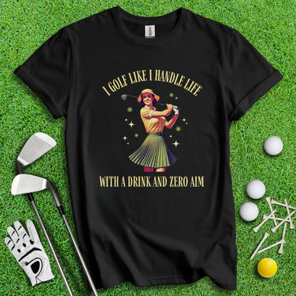 Golf Like Handle Life Retro T-Shirt - TeeHee Golf Gear