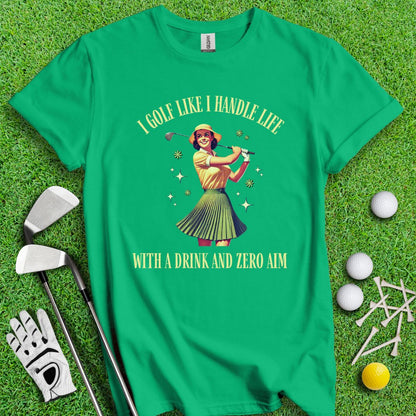 Golf Like Handle Life Retro T-Shirt - TeeHee Golf Gear