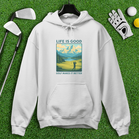 Golf Makes Life Better Hoodie - TeeHee Golf Gear