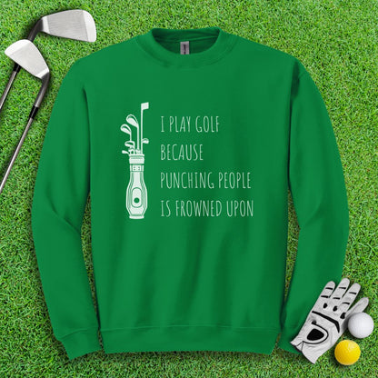 Golf Over Punching People Crewneck - TeeHee Golf Gear