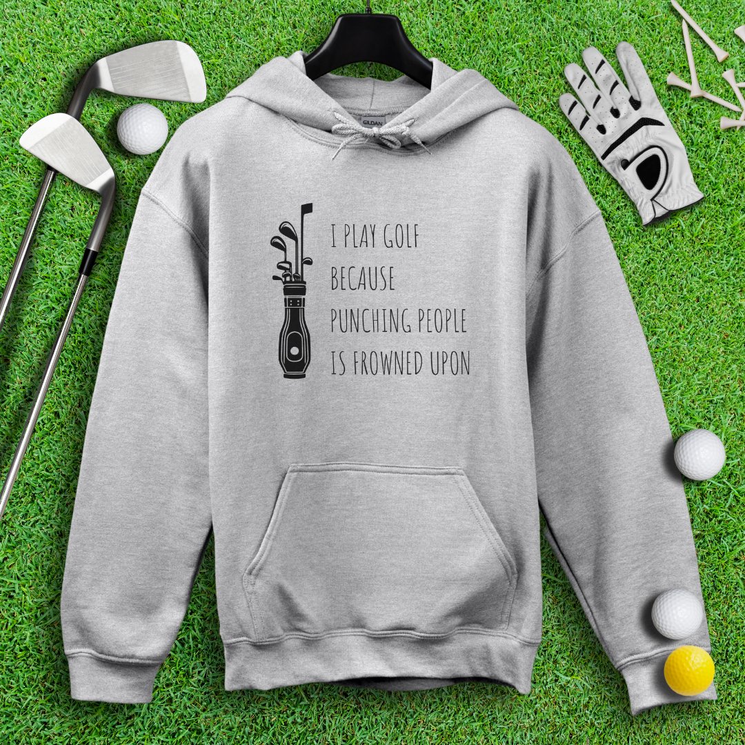 Golf Over Punching People Hoodie - TeeHee Golf Gear