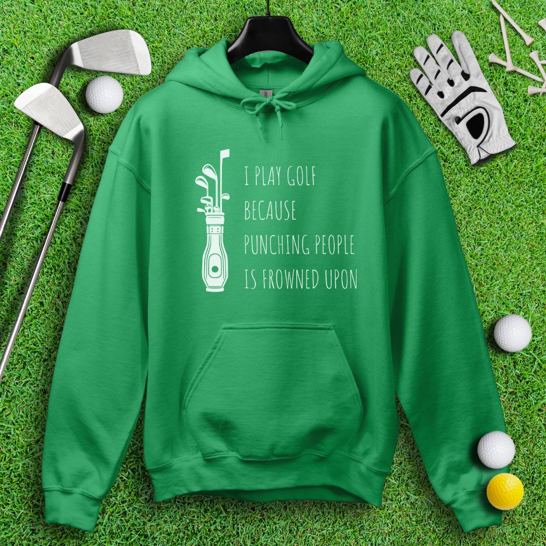 Golf Over Punching People Hoodie - TeeHee Golf Gear