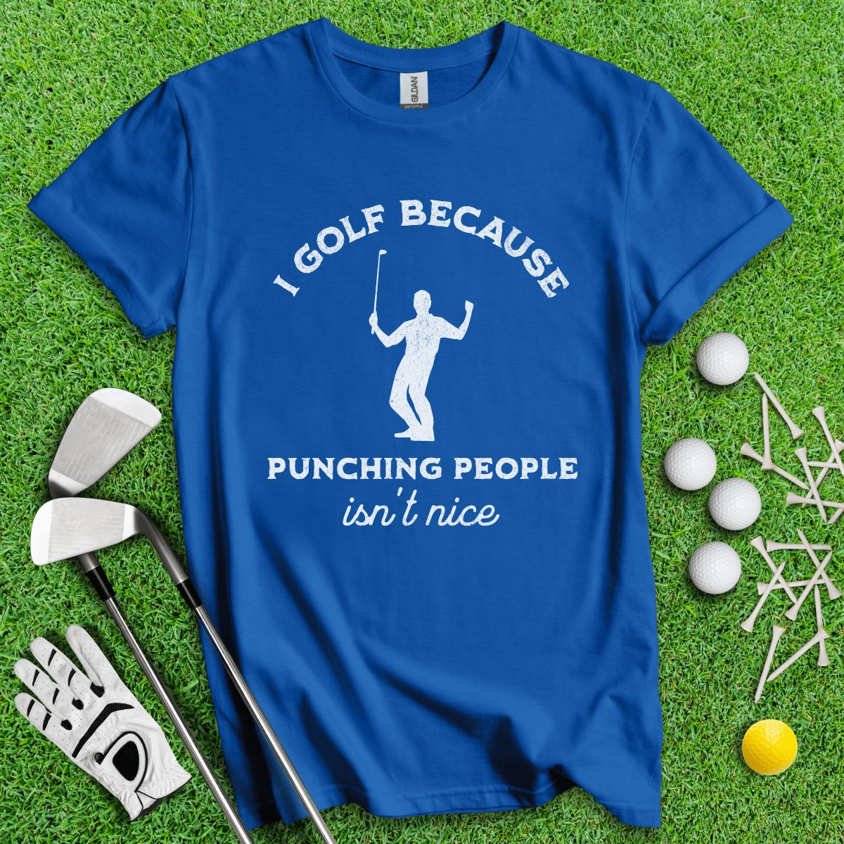 Golf Over Punching People T - Shirt - TeeHee Golf Gear