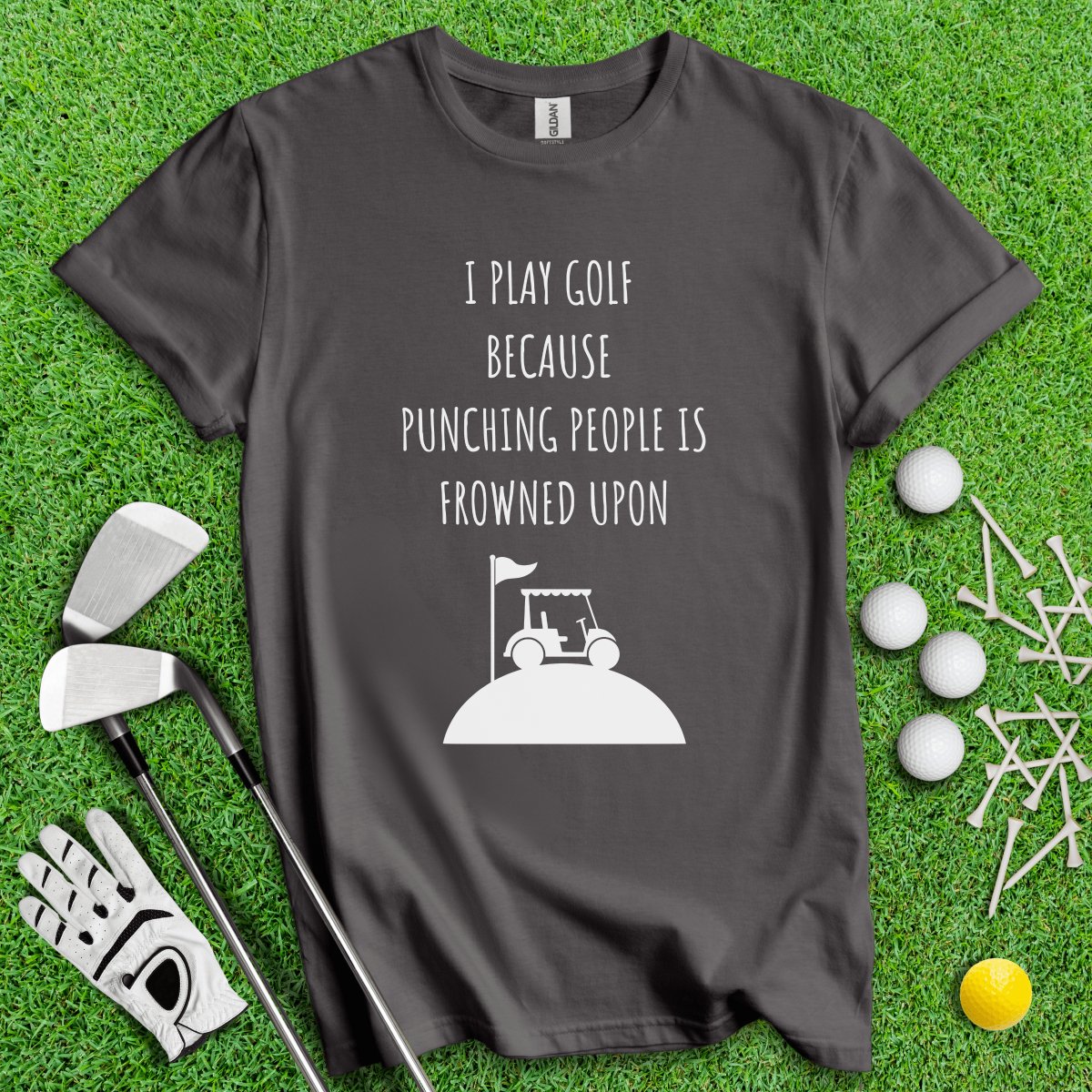 Golf Over Punching People T - Shirt - TeeHee Golf Gear