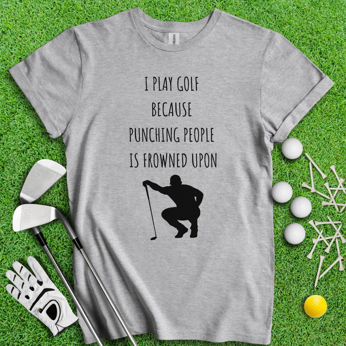 Golf Over Punching People T - Shirt - TeeHee Golf Gear