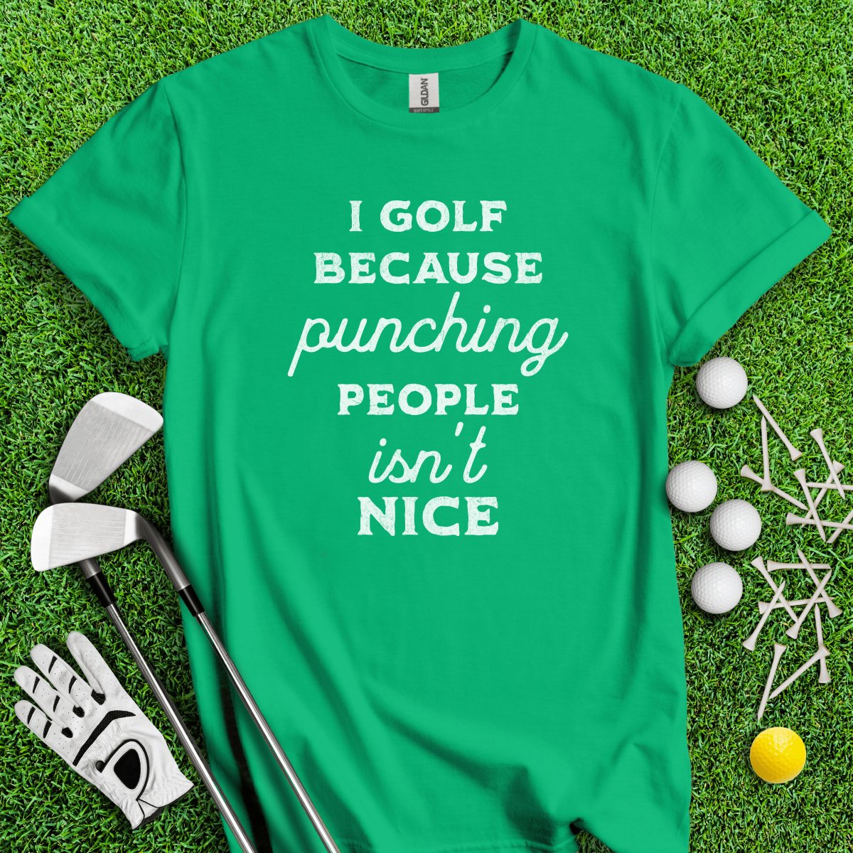 Golf Over Punching People T - Shirt - TeeHee Golf Gear