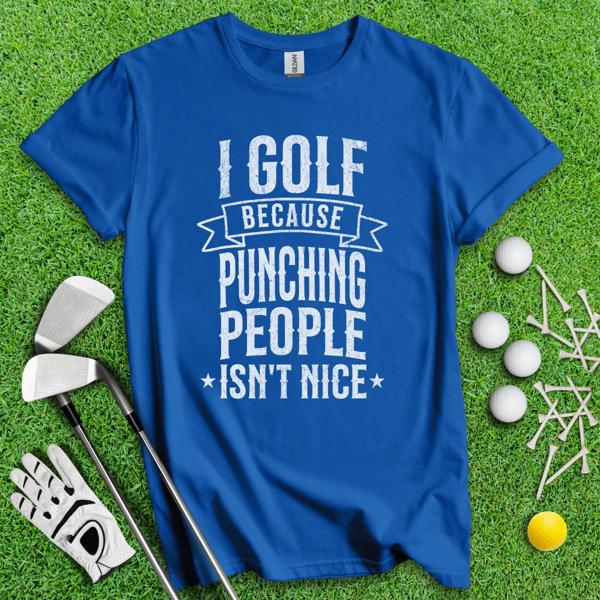 Golf Over Punching People T - Shirt - TeeHee Golf Gear