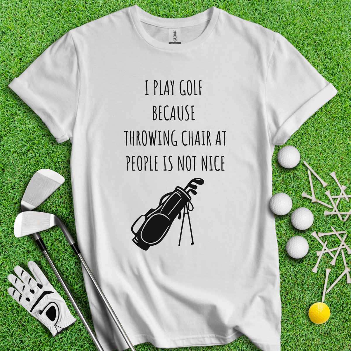 Golf Over Throwing Chair At People T - Shirt - TeeHee Golf Gear