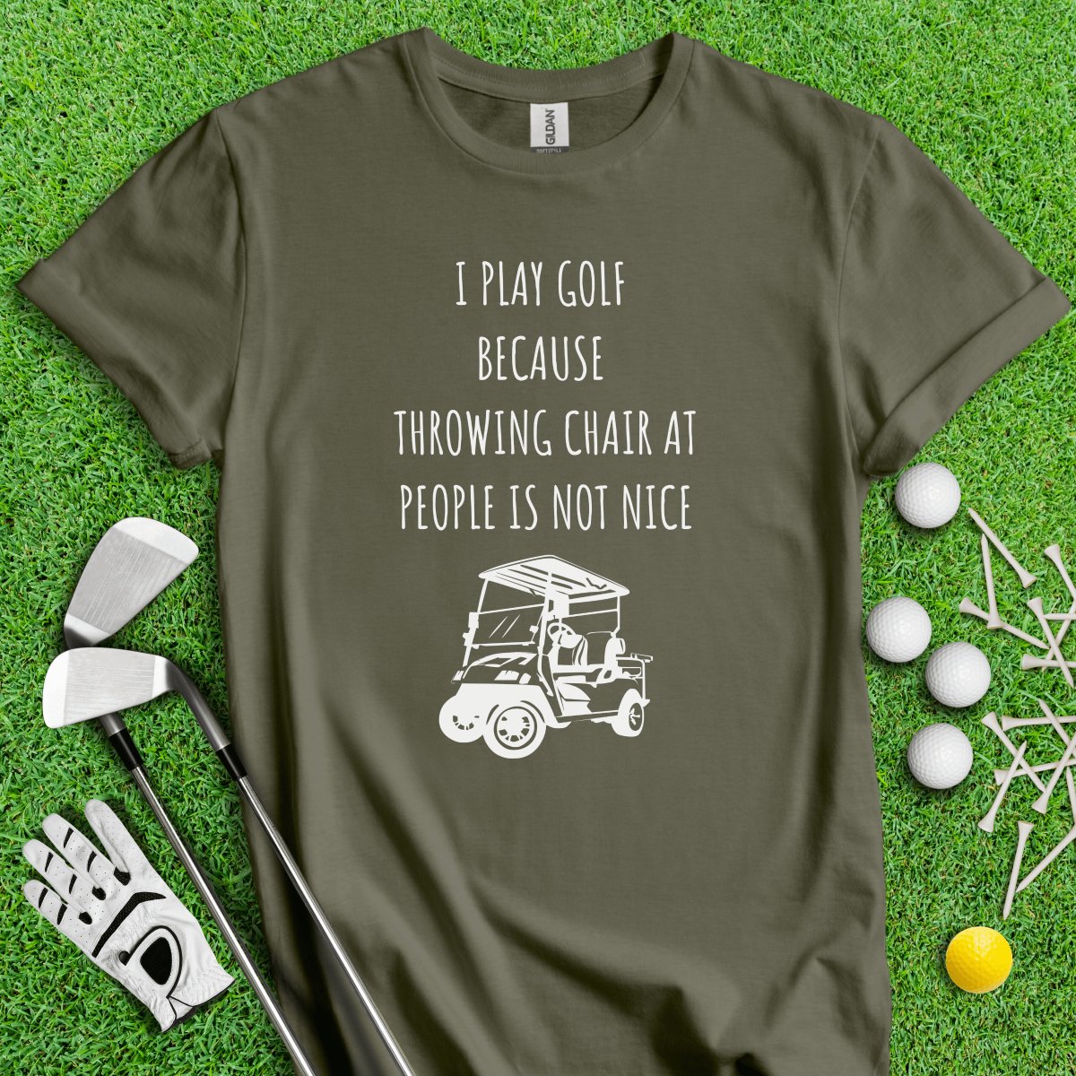 Golf Over Throwing Chair At People T - Shirt - TeeHee Golf Gear