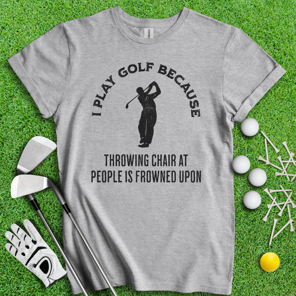 Golf Over Throwing Chair At People T - Shirt - TeeHee Golf Gear