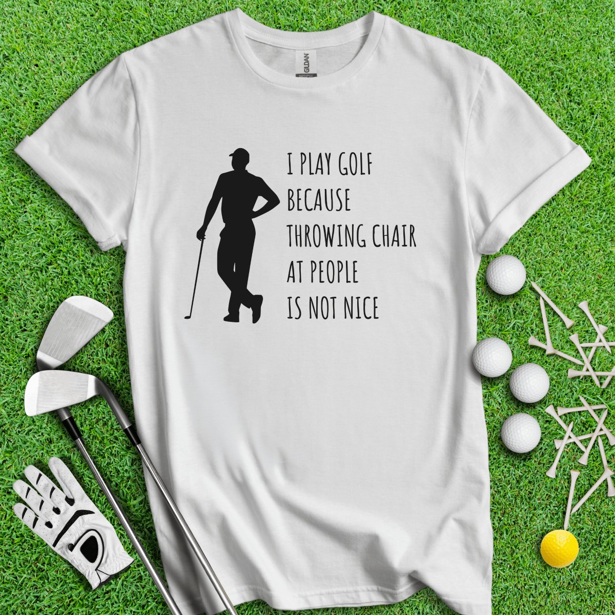 Golf Over Throwing Chair At People T - Shirt - TeeHee Golf Gear