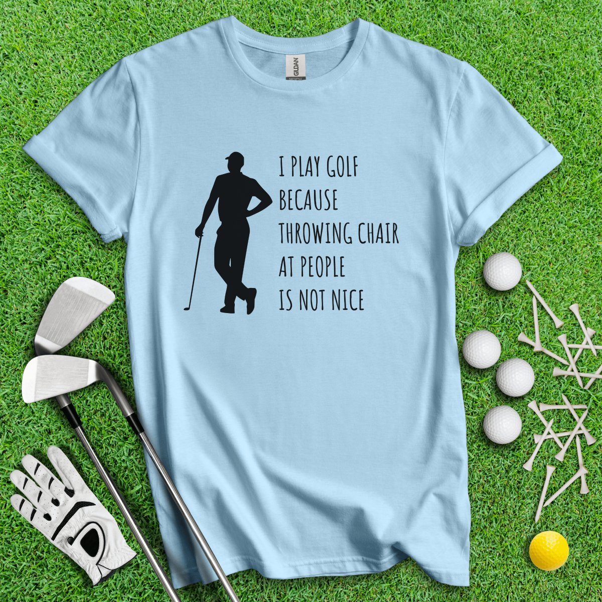 Golf Over Throwing Chair At People T - Shirt - TeeHee Golf Gear