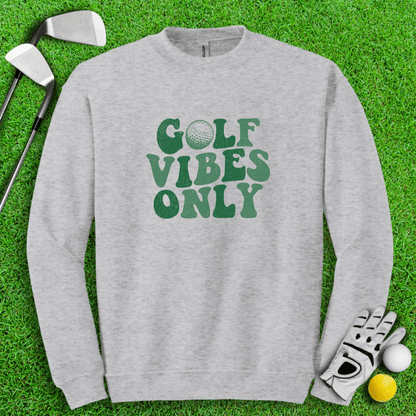 Golf Vibes Only Crewneck - TeeHee Golf Gear