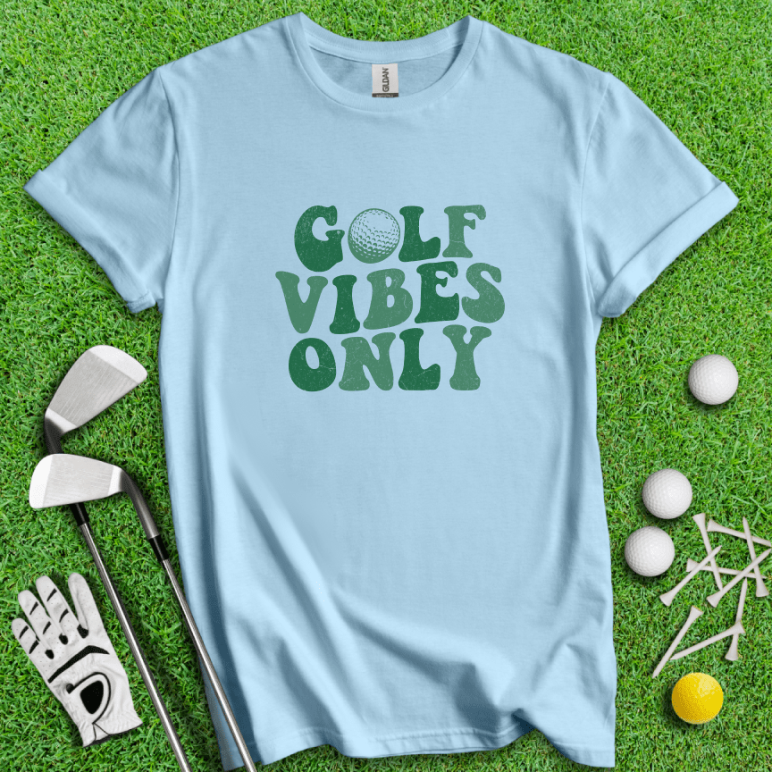 Golf Vibes Only T-shirt - TeeHee Golf Gear